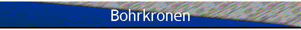 Bohrkronen